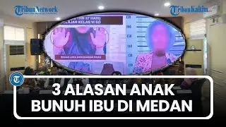 Terbongkar Motif Anak 12 Tahun Habisi Nyawa Ibu Kandung di Medan