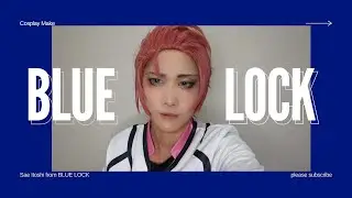 [BlueLock]Cosplay make of Sae Itoshi #cosplay #saeitoshi  #bluelock
