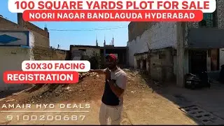 📲(9966701001) 30X30 FACING 100 SQUARE YARDS PLOT FOR SALE REGISTRATION NOORI NAGAR BANDLAGUDA HYD