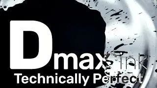 Dmax&trade; Ink - Technically Perfect