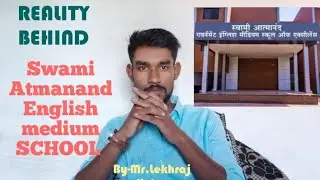 Reality Behind Swami Atmanand English Medium School Chhattisgarh||Seat system of AEMS Chhattisgarh |