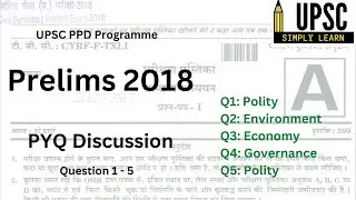 Prelims 2018 PYQ discussion | Question 1-5 | #upscprelims #upsc2023 #pyqdiscussion #pyq #upsc #ias