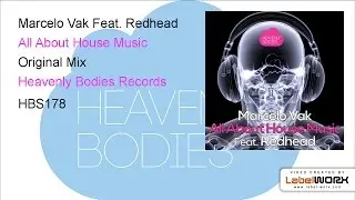 Marcelo Vak Feat. Redhead - All About House Music (Original Mix)