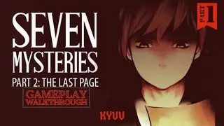 KYUU⁛Seven Mysteries 2 Part #1 [Sang Hendrix] | RPG⁛Gameplay Walkthrough