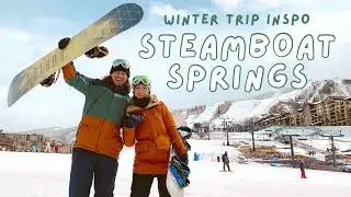 STEAMBOAT SPRINGS ❄️ Snowboarding, Hot Springs, Snowmobiling, & More!