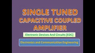 Single Tuned Capacitive Coupled Amplifier