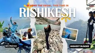 Rishikesh Experience | Bungee Jump, Devprayag & Travel Chaos