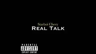 StarBoi Chevy-Real Talk (Mtm Wan & Gabriela Belen Diss)