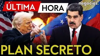 &Uacute;LTIMA HORA | El plan secreto de Trump contra Maduro: as&iacute; se prepara EEUU para el d&iacute;a despu&eacute;s