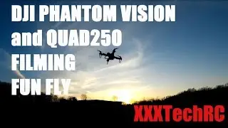 DJI Phantom 2 Vision and HobbyKing FPV250 Ghost Edition Fun Fly / camera tests