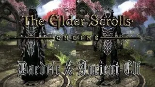 Elder Scrolls Online - How to get Daedric and Ancient Elven Armor at launch. (Out dated video)