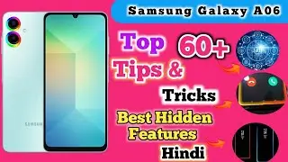 Samsung Galaxy A06 Tips And Tricks,Top 60+ Hidden Features,Tips And Tricks Samsung A06,Top 60++ Tips