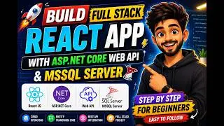 🚀 Build Full Stack React App with ASP.NET Core Web API & MSSQL Server