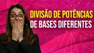 Divisão de potências de bases diferentes