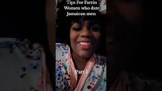 Tips for American Women who Date Men in Jamaica 