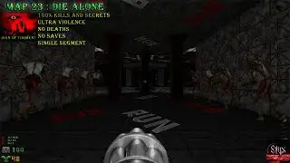 Doom 2 Sign of Torment Map 23 : Die Alone ( Ultra Violence 100% )