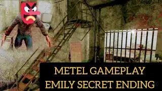 Emily secret ending # METEL GAMEPLAY 👍👍👍👍👍