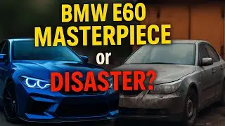 BMW E60 &mdash; Legend or Failure ?