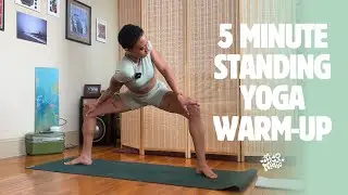 5 Minute Standing Yoga Warm-Up | Great Before Hiking, Running, Cycling, & More