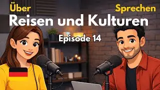 Mit Reisen Kannst du neue Kulturen entdecken - Podcast