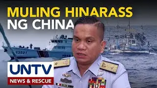 Harassment ng China sa Bajo de Masinloc, muling naranasan ng mga mangingisdang Pinoy