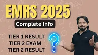 EMRS 2025 || TIER 1 RESULT AND TIERS 2 EXAM || complete information 