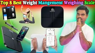 ✅ Top 8 Best Weighing Scale In India 2025 With Price |Smart Weighing Scale Review & Comparison
