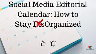 Organizing Your Brand #2: What is an Editorial Calendar?