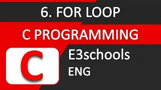 For Loop | C Tutorial | E3Schools English