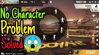 FreeFire Character Not Showing Problem Solved || 2021 Updated ||