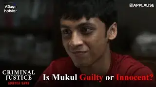 Guilty or Innocent | Disney+ Hotstar | Criminal Justice S3: Adhura Sach | Applause Entertainment