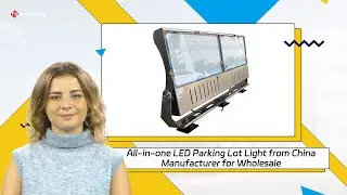 All-in-one LED Parking Lot Light from China Manufacturer for Wholesale