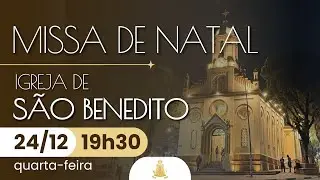 MISSA de NATAL ao vivo 19h30 | Igreja de São Benedito em Aparecida | 24/12/2025