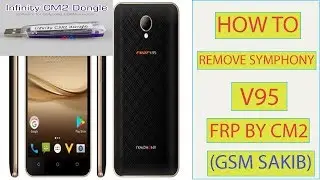 symphony v95 frp remove done by cm2 (gsm sakib)