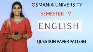 ENGLISH || SEMESTER : 5 || QUESTION PAPER PATTERN & MODEL PAPER || O.U 2024-2025  &lrm;@shivanipallela&nbsp;