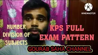 KPS EXAM PATTERN .FULL SYLLABUS ..VERY HELPFULL ..COMMENT FOR ANY QUESTION