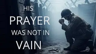 WHAT IF HIS PRAYER WAS NOT IN VAIN IN WAR? | MODERN WAR | WAR PRAYER MUSIC