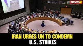 Iran Urges UN to Condemn U.S. Strikes, Warns of Military Response at Emergency UNSC Meet