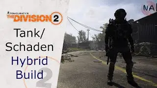 The Division 2 Tank/Schaden Hybrid Build Deutsch 2020 TU11