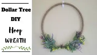 Spring Wreath Using A Hula Hoop // DIY Dollar Tree Modern Farmhouse Spring Hoop Wreath