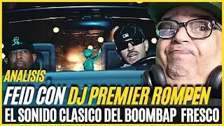 FEID DE COLOMBIA Y DJ PREMIER VAN A LA RAIZ CON UN BOOMBAP