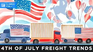 4th of July Freight Trends