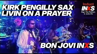 Kirk Pengilly, Living On A Prayer, SAX, Bon Jovi | Induct INXS