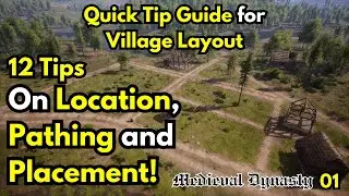 12 Tips about Location, Pathing, and Placement - Quick Tip Guide To Village Layout part 1