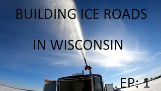 Ice Road Break Wall Project episode 1