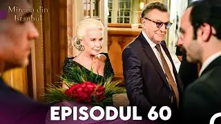 Mireasa Din Istanbul Episodul 60 (Full HD)