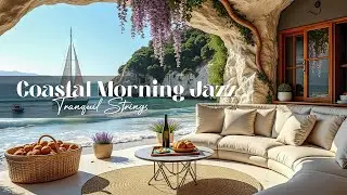 Coastal Morning Jazz Escape | Smooth Jazz Lounge Overlooking Sailboats and Crystal Waters