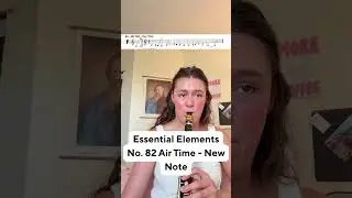 Essential Elements No. 82 Air Time - New Note #clarinet #clarinetist #klarinette