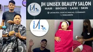 ДАВАЙТЕ ИЗУЧИМ «САЛОН КРАСОТЫ JH UNISEX» ЛАТАКАТА, ГАНЕШ НАГАР, ГУВАХАТИ, АССАМ