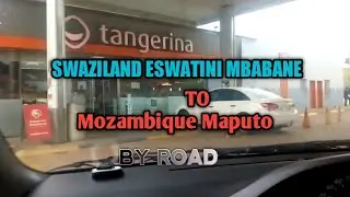African country Swaziland Eswatini  Mozambique Maputo by road 🛣️ #Jugarmaster